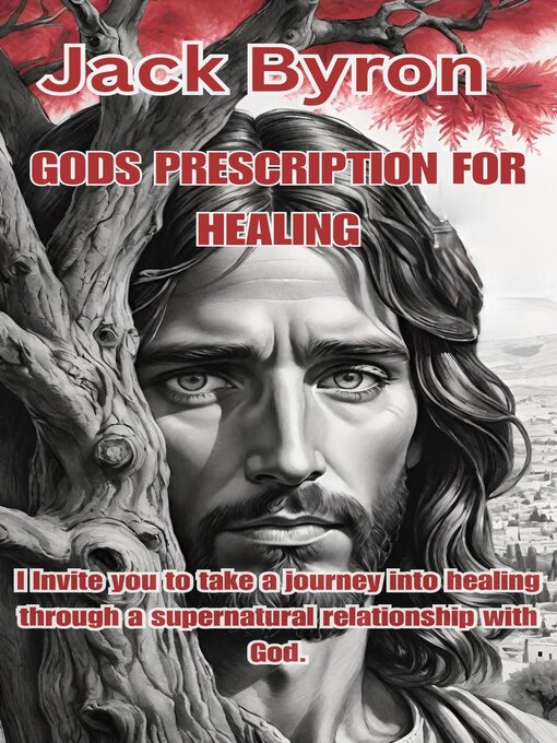 Title details for Gods Prescription For Your Healing by Jack Byron - Available